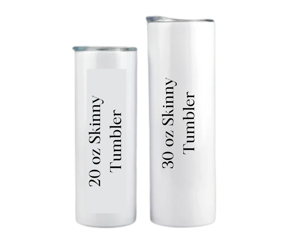 Skinny Tumblers - Inspirational