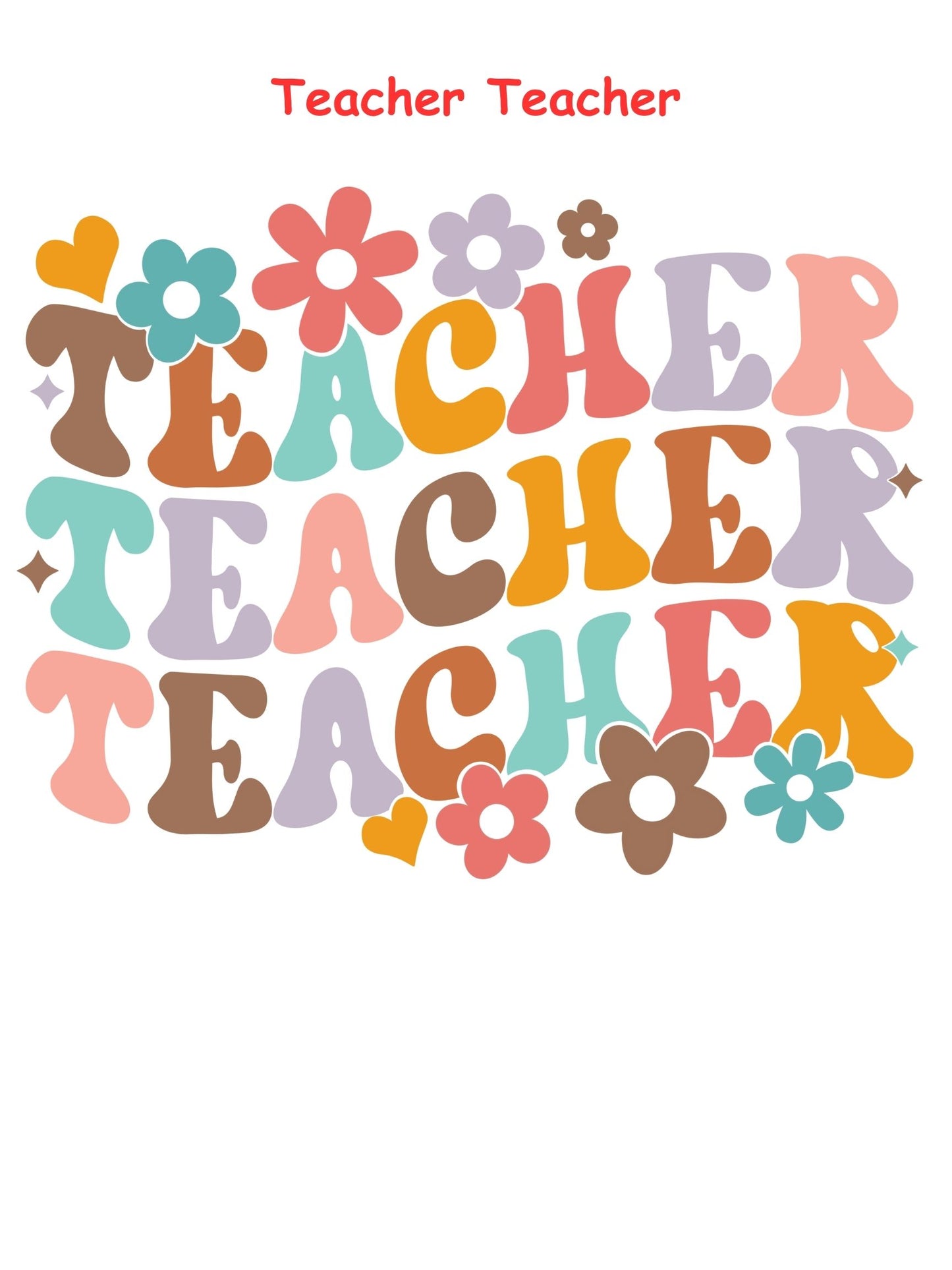 Teacher Teacher T-shirt - Short Sleeved